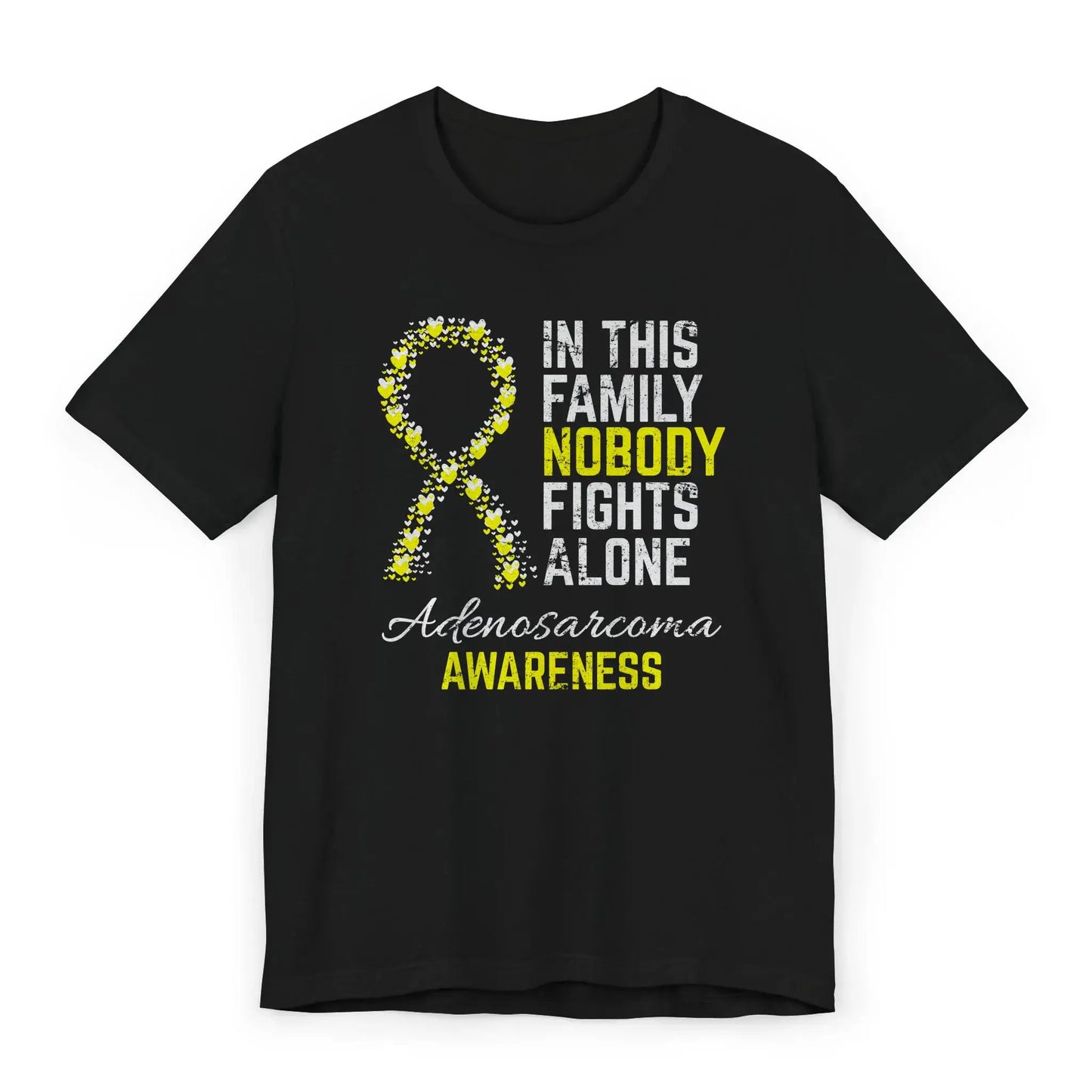 Flat image of the adenosarcoma awareness T-shirt featuring a heart-filled ribbon and the quote “In This Family No One Fights Alone.”