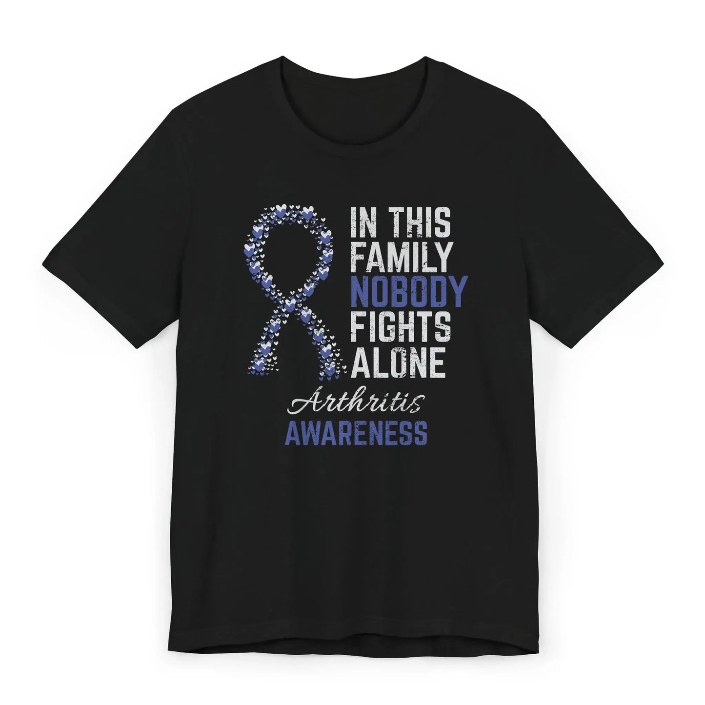 The flat image shows an Arthritis Awareness T-shirt with a heart-filled ribbon and quote supporting those with rheumatoid and juvenile arthritis.