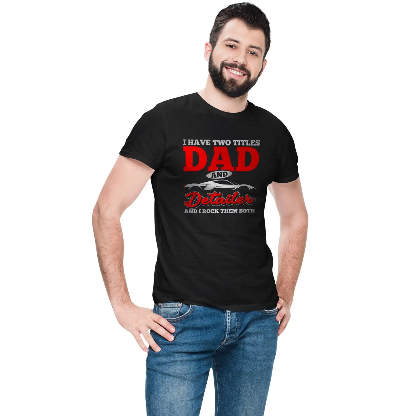 Man wearing Dad Detailer shirt – gift for auto detailer dad