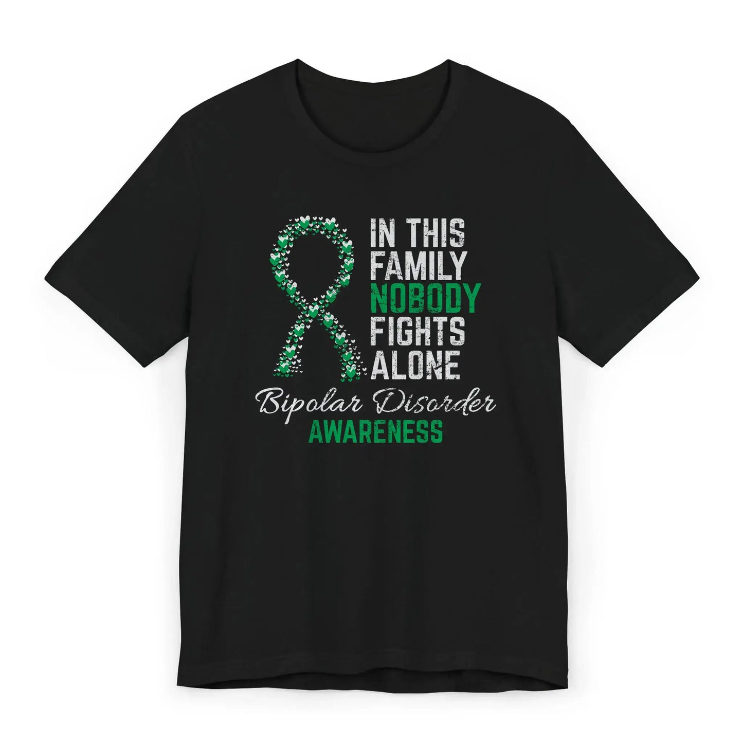 Flat image of the bipolar disorder awareness T-shirt featuring a heart-filled ribbon and the quote “In This Family No One Fights Alone.”