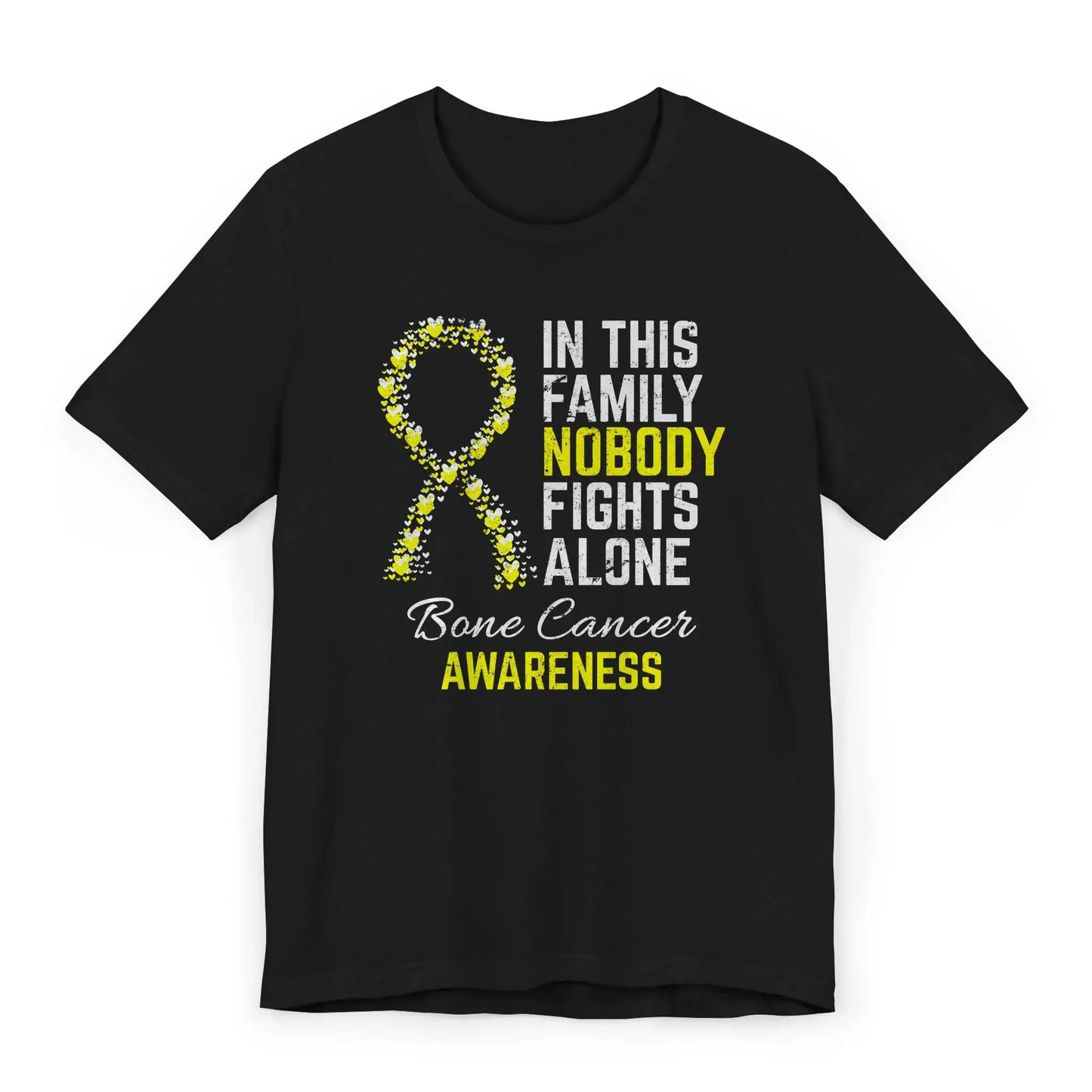 Flat image of the bone cancer awareness T-shirt with a yellow ribbon and the quote “In This Family No One Fights Alone.”