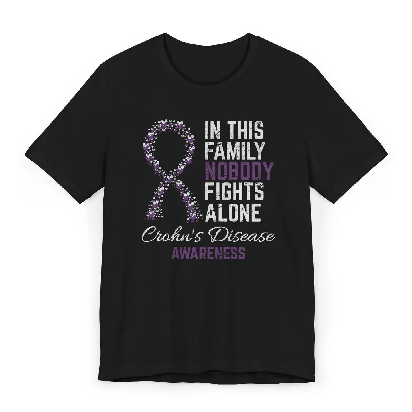Flat image of the Crohn’s Disease Awareness T-shirt with ribbon and quote for warriors facing Crohn’s and raising visibility for chronic illness.