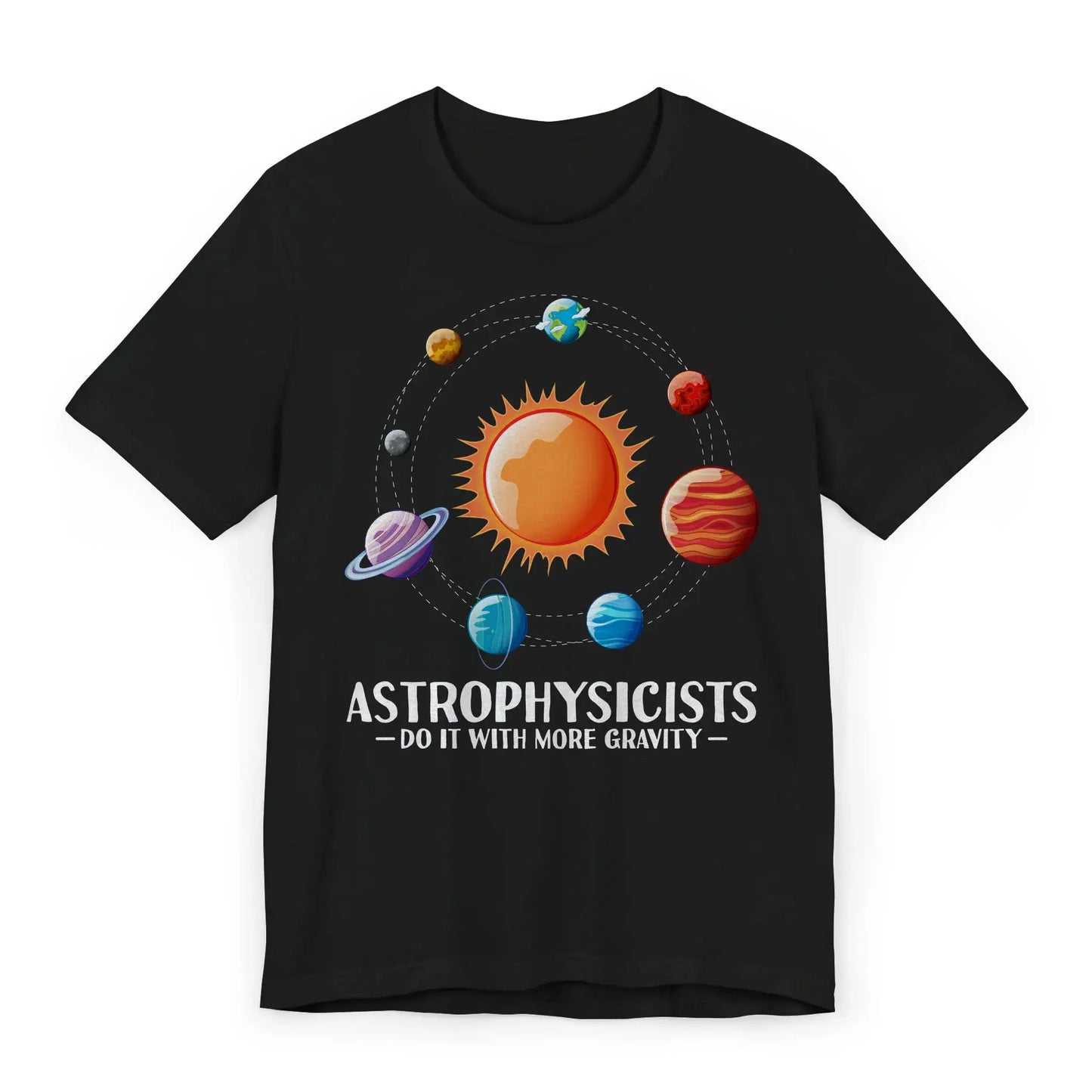 Flatlay of space pun shirt that says Do It With More Gravity