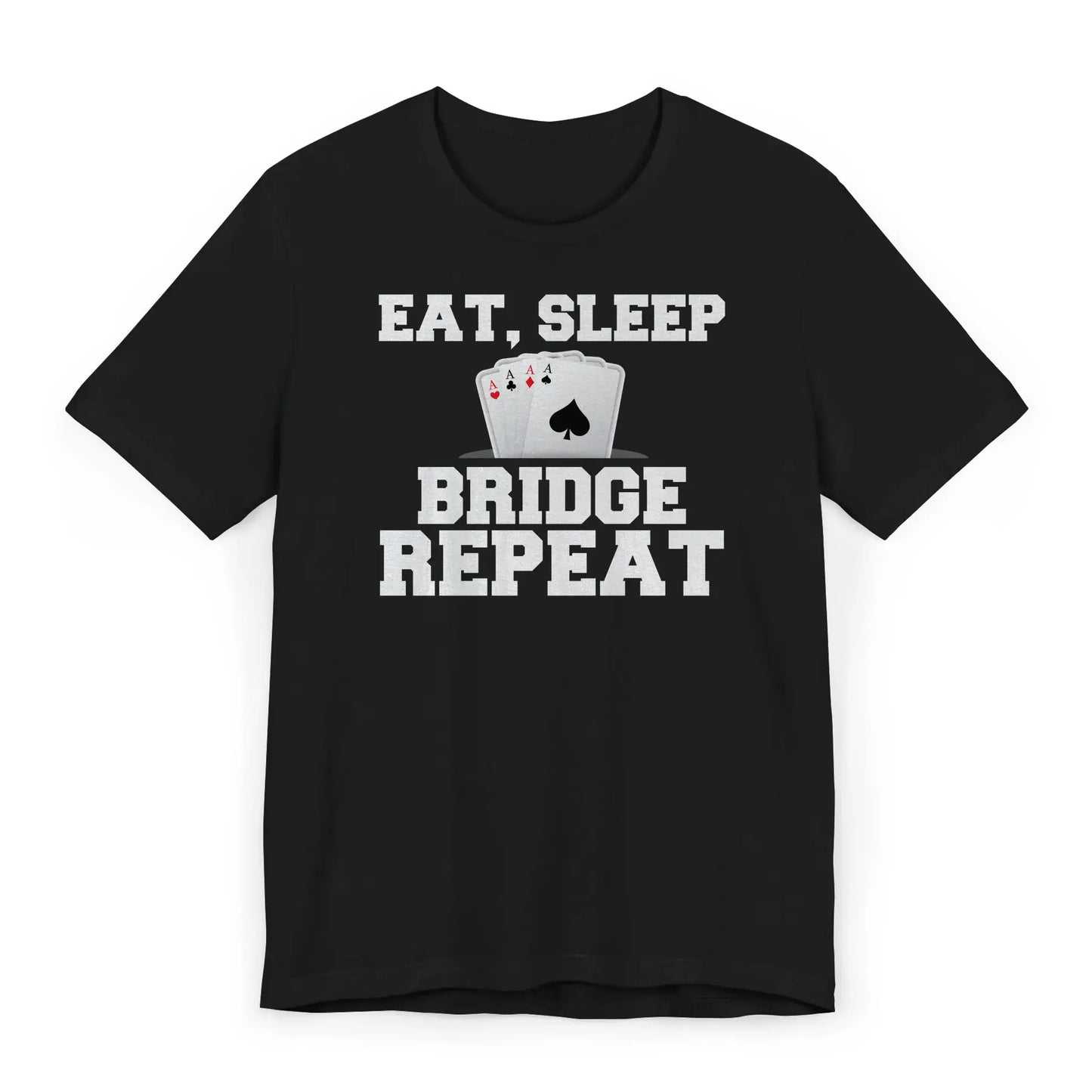 Flat lay of bridge player shirt with quote “Eat Sleep Bridge Repeat” and card graphic.