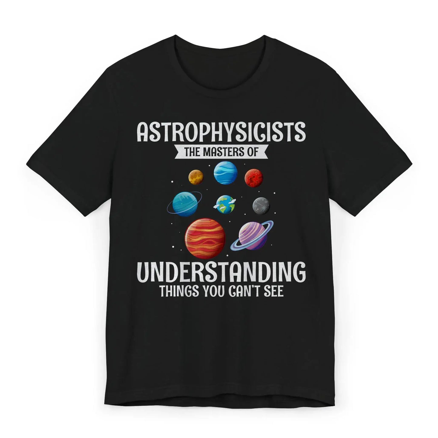 Flatlay of Astrophysicist shirt with planets and quote