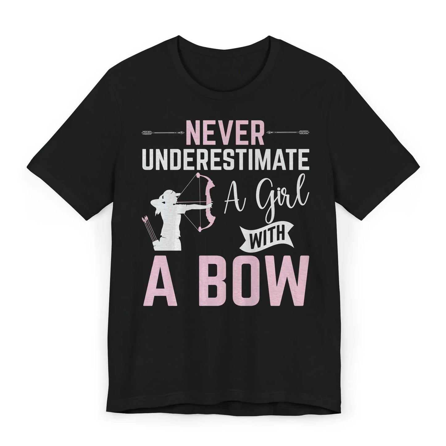 Flatlay of archery girl shirt with quote “Never Underestimate a Girl with a Bow” – archery gift for women and girls