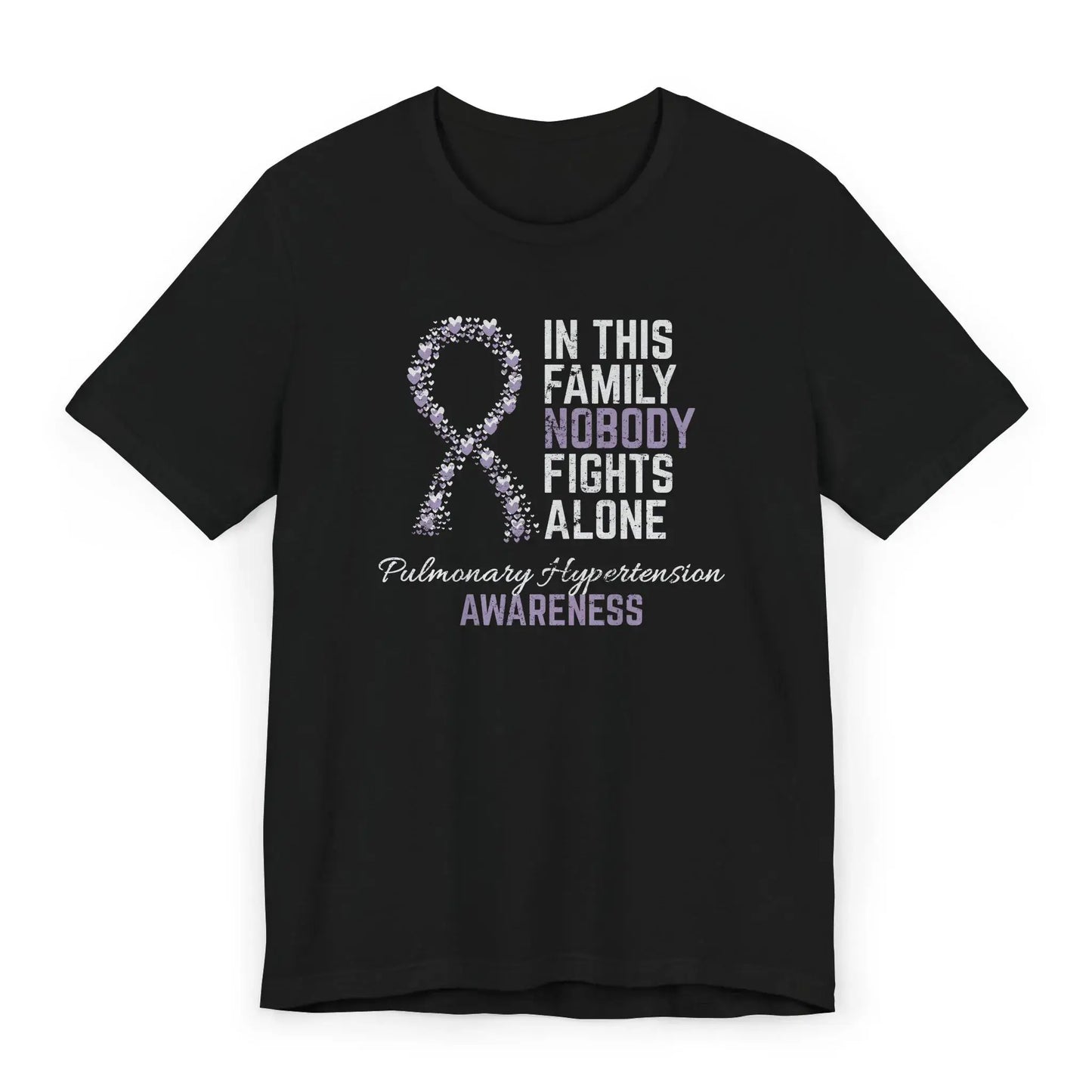 Flat image of the Pulmonary Hypertension Awareness T-shirt with a purple ribbon and quote showing strength for PH warriors.