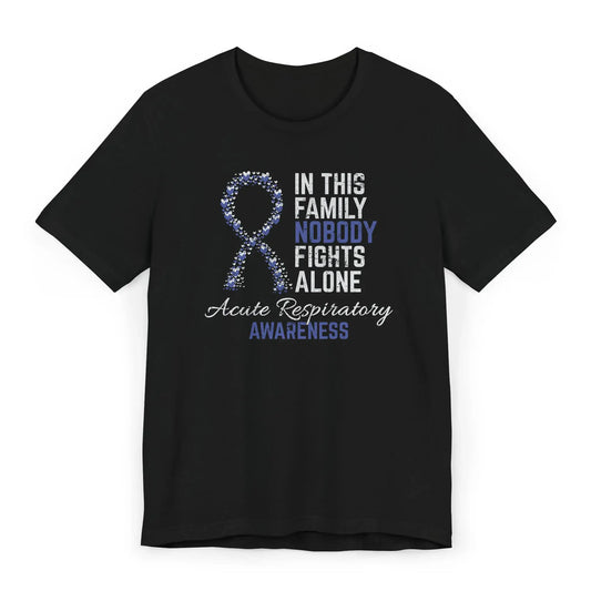 The flat image shows an Acute Respiratory Awareness T-shirt with a blue heart-filled ribbon and quote supporting survivors of ARDS and respiratory trauma.