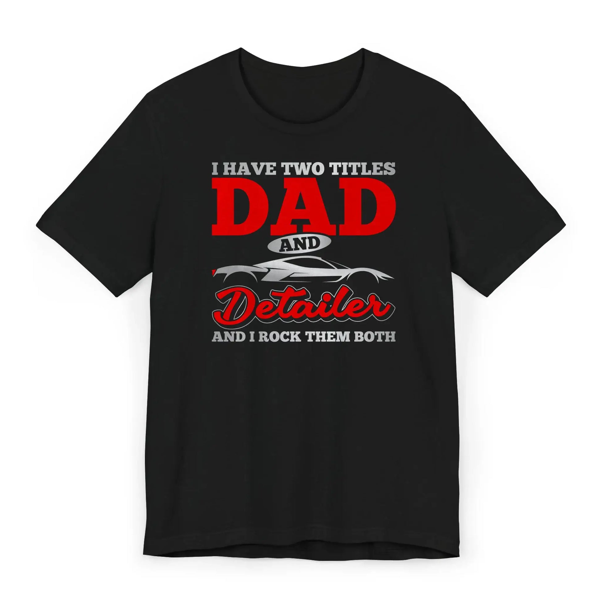 Dad and Detailer shirt flatlay – funny car detailing tee for fathers