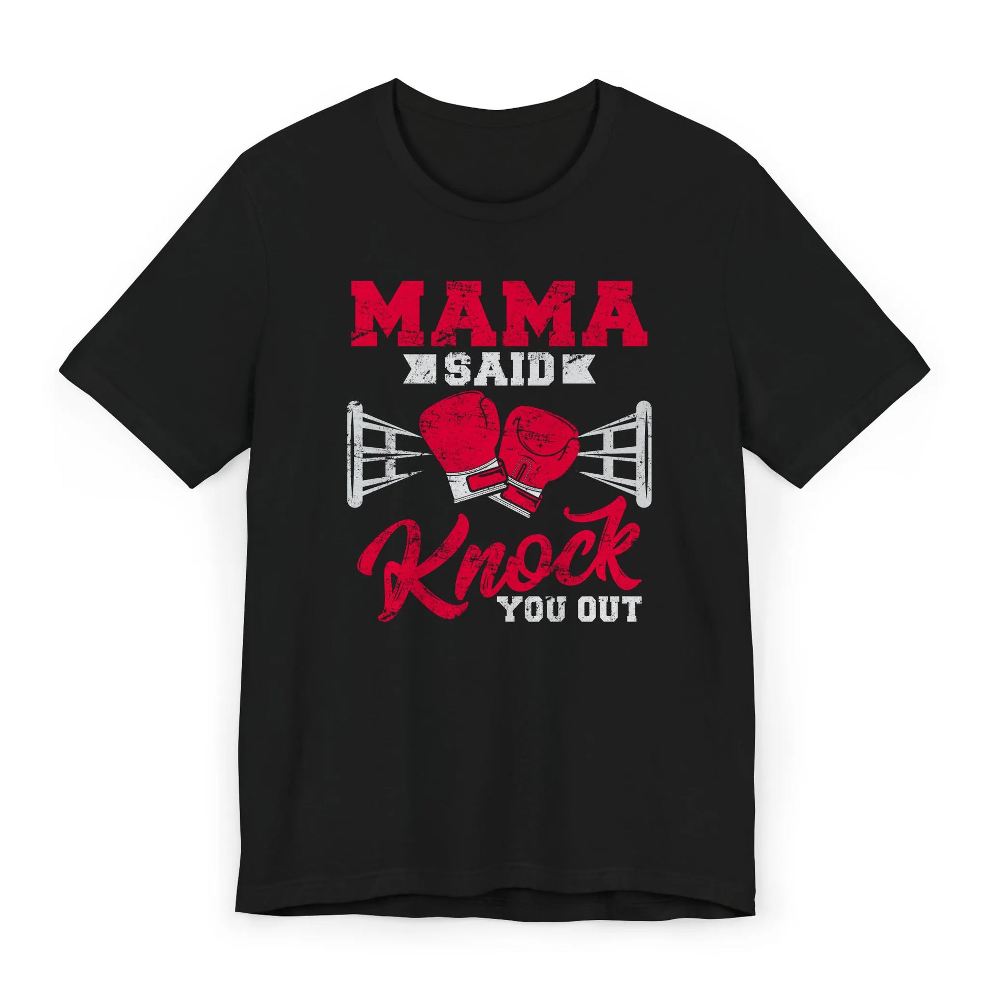 Flat lay of a boxing mom shirt with gloves and bold "Mama Said Knock You Out" quote.