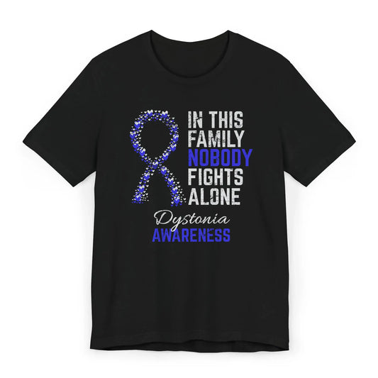 The flat image shows a Dystonia Awareness T-shirt with a heart-filled ribbon and quote to support visibility for this neurological movement disorder.
