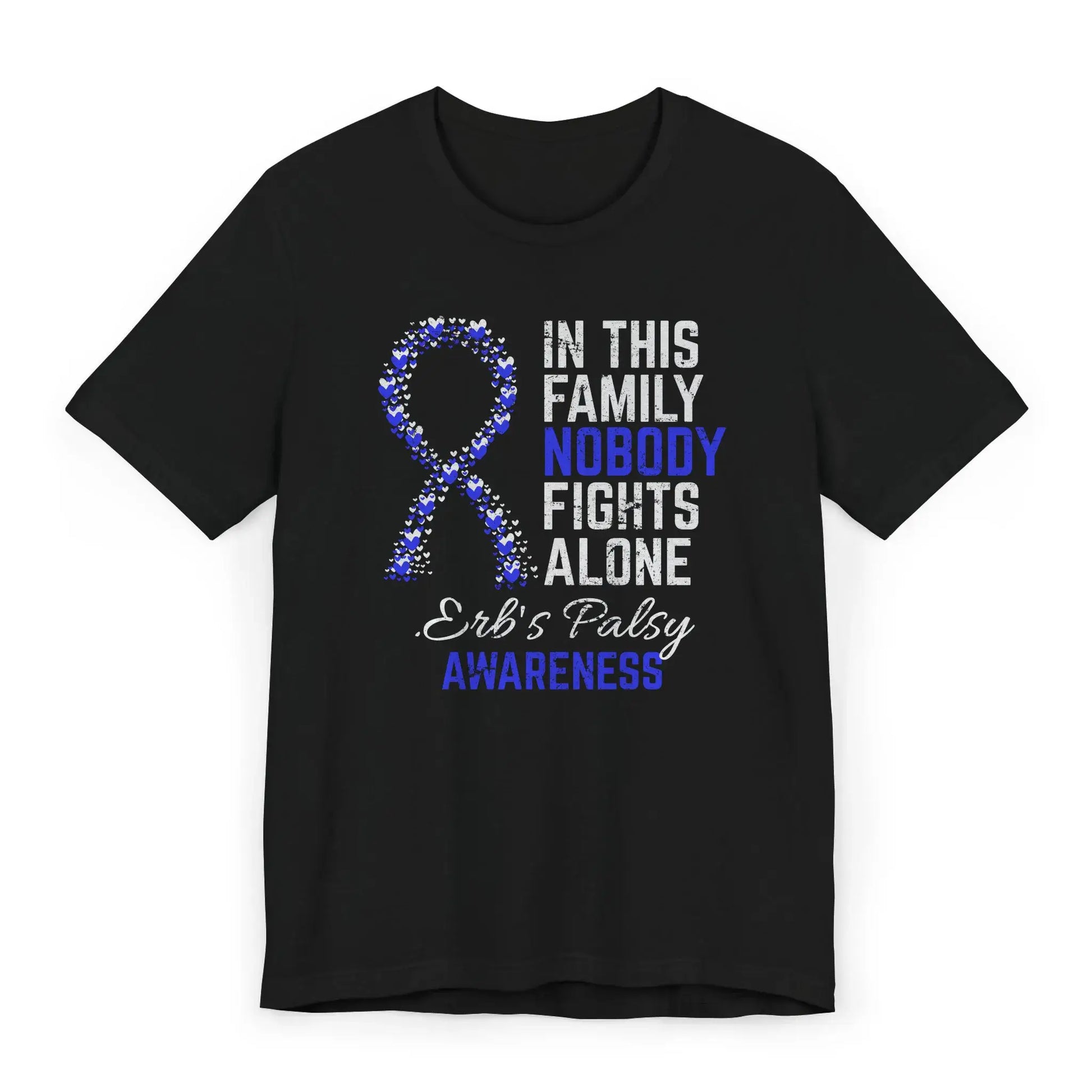 Flat image of the Erbs Palsy Awareness T-shirt with a green and yellow ribbon and quote showing strength and support for fighters.