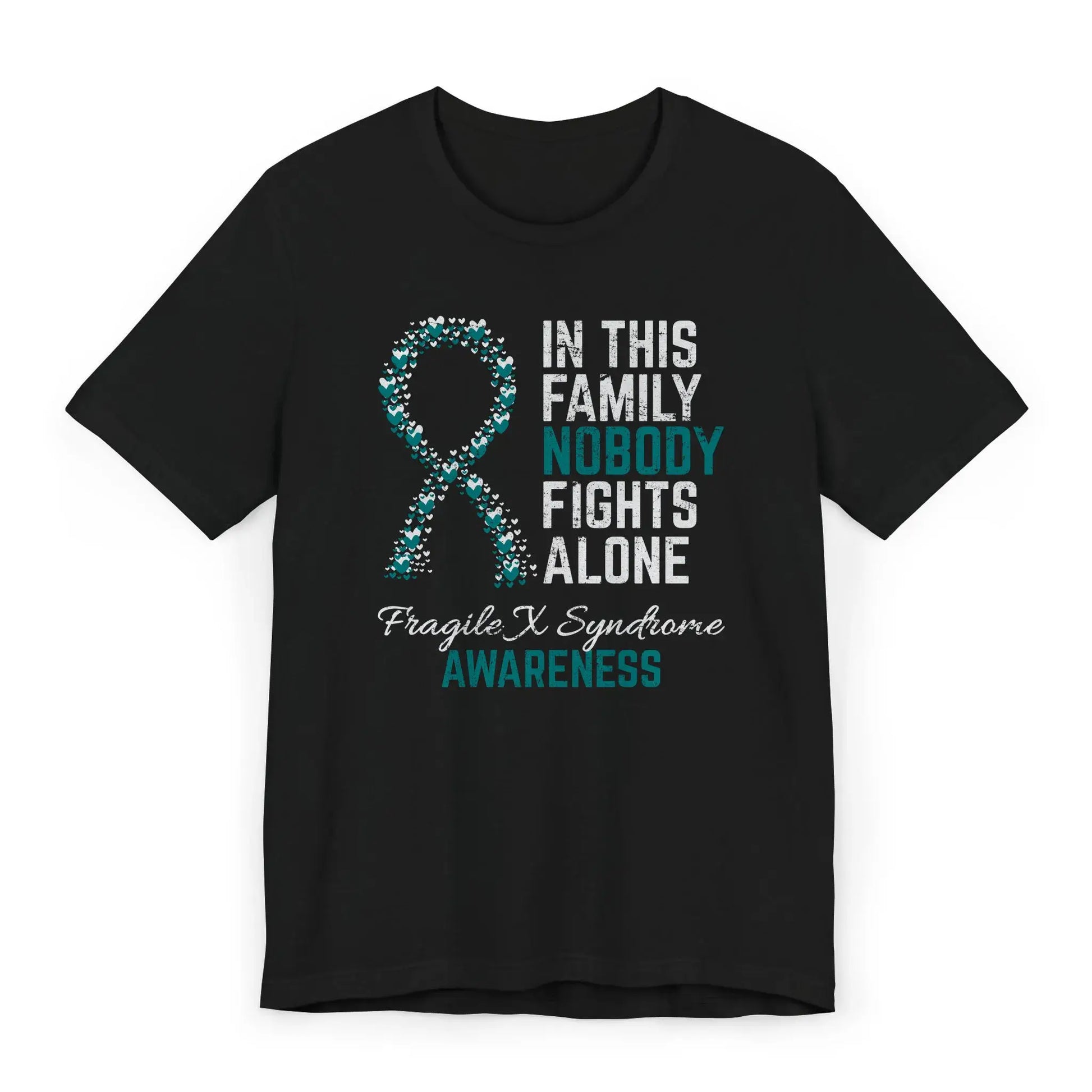 Flat image of the Fragile X syndrome awareness T-shirt with a heart-filled ribbon and the quote “In This Family No One Fights Alone.”