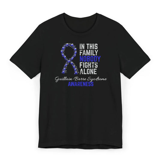 Flat image of the Guillain-Barré Syndrome awareness T-shirt with a heart-filled ribbon and the quote “In This Family No One Fights Alone.”
