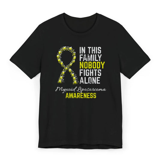 Flat image of the Myxoid Liposarcoma Awareness T-shirt with a yellow ribbon and quote showing rare cancer support.