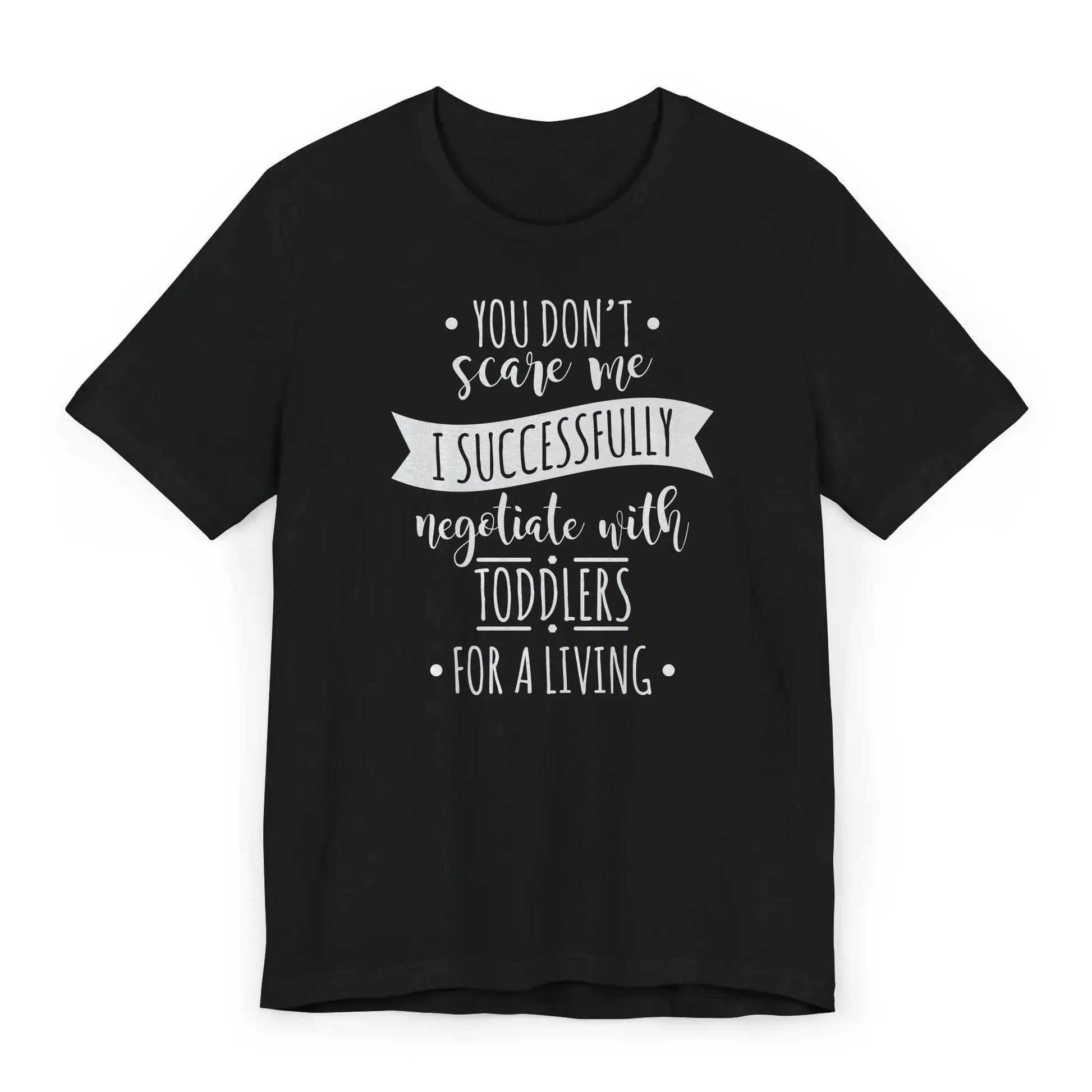 Funny babysitter shirt with white and pink text I Successfully Negotiate with Toddlers for a Living