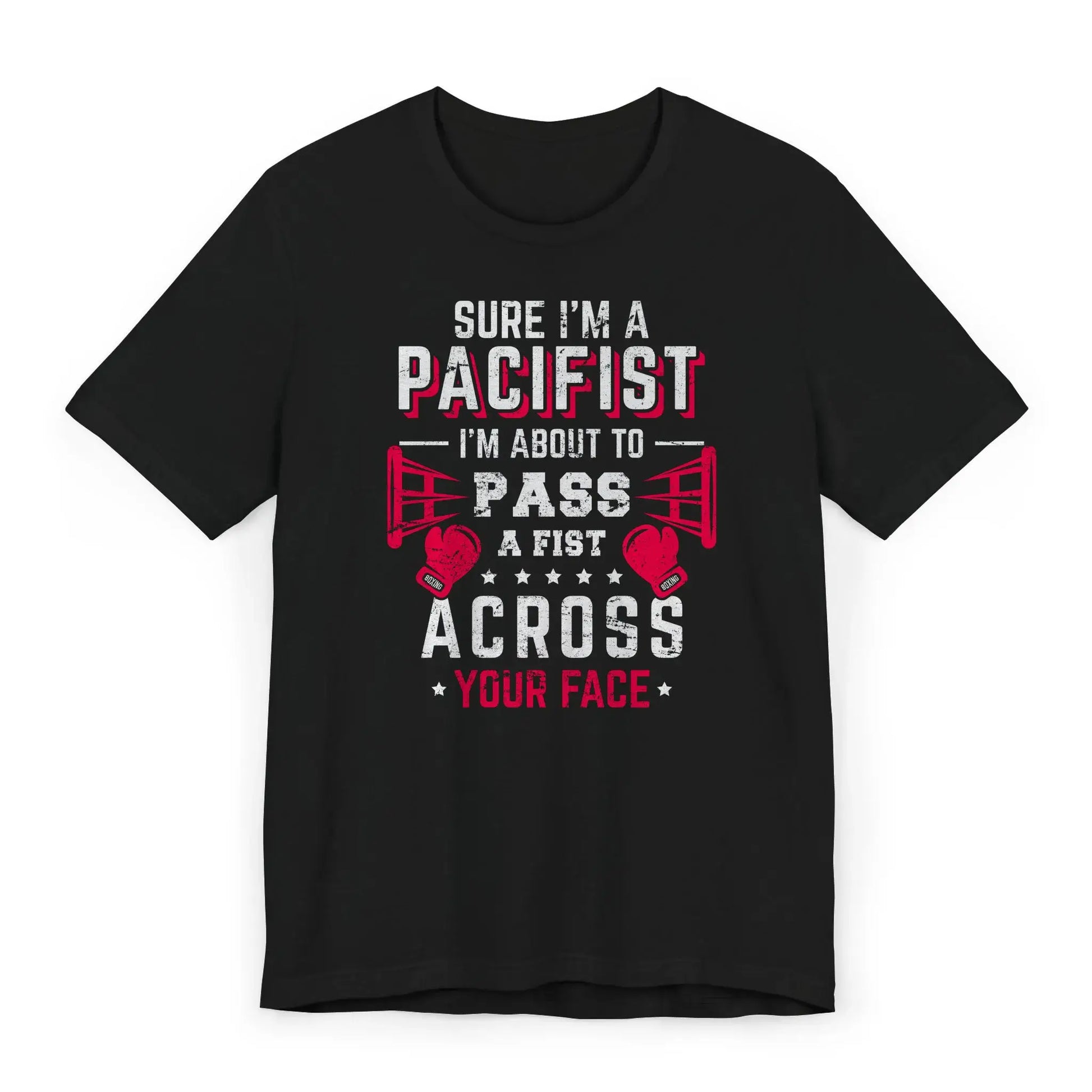 Flat lay of a funny boxing shirt with gloves and the quote “Sure I'm a Pacifist, I'm About to Pass a Fist.”