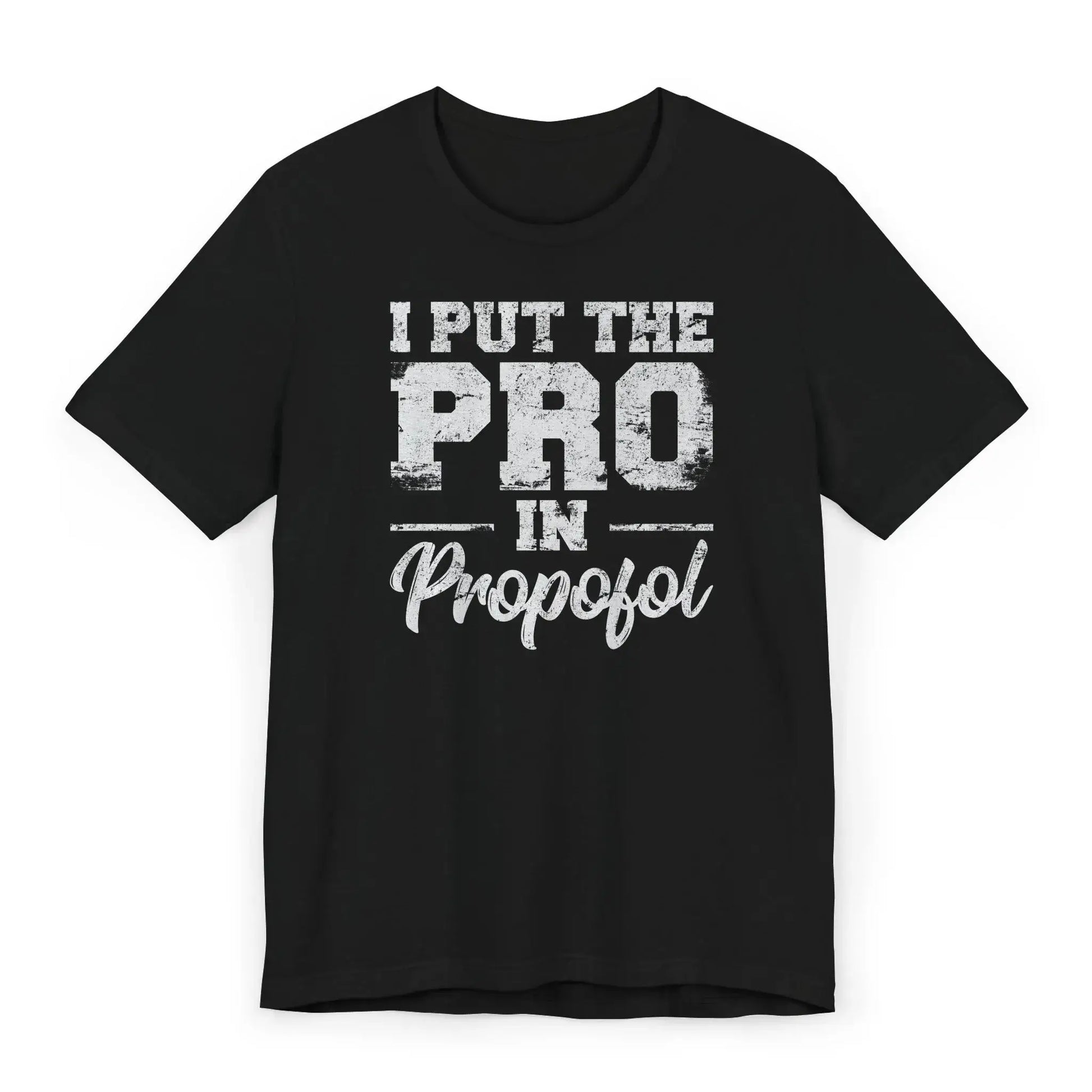Flat Propofol pun shirt for MDAs