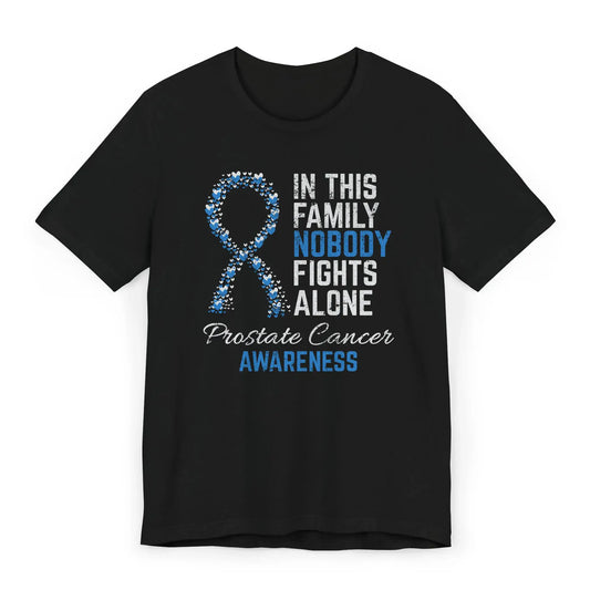 The flat image shows a Prostate Cancer Awareness T-shirt with a heart-filled ribbon and quote honoring strength and unity in men’s health.