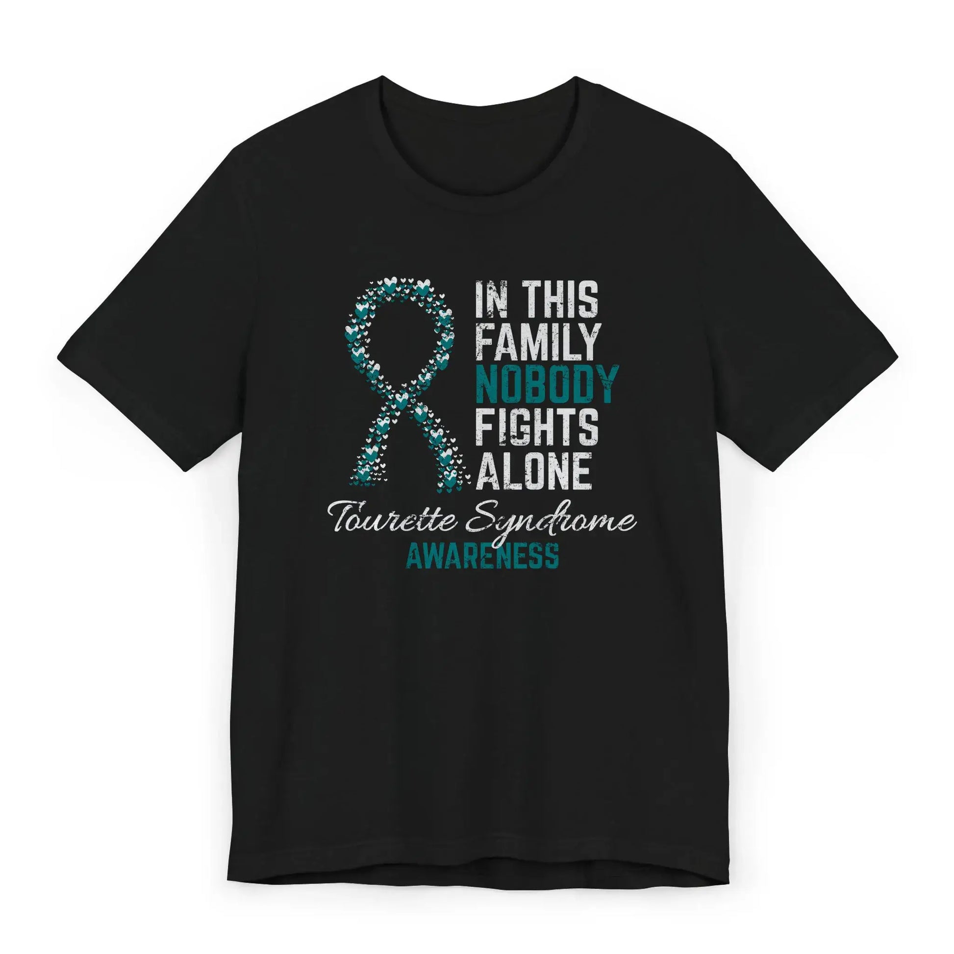 Flat image of the Tourette Syndrome Awareness T-shirt with ribbon and quote created to support and raise visibility for the TS community.