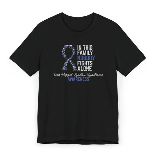 The flat image shows a Von Hippel-Lindau Awareness T-shirt with a heart-filled ribbon and quote offering visibility for this rare hereditary disorder.