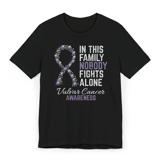 Black Vulvar cancer awareness shirt with heart ribbon and “In This Family No One Fights Alone” quote for vulvar cancer support.