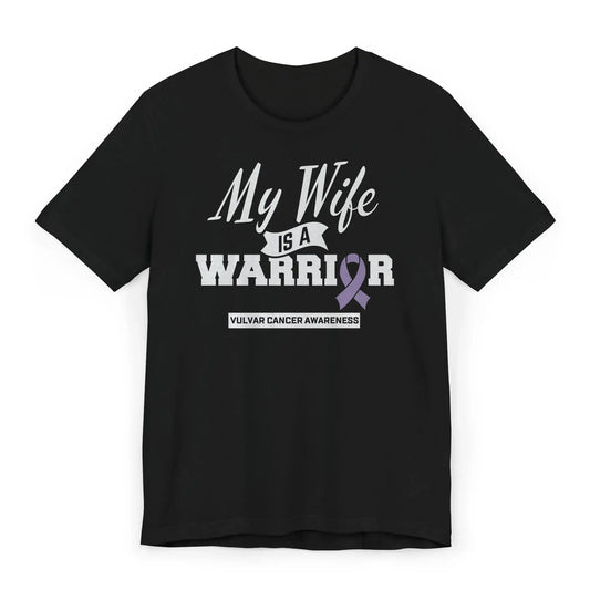 Flat image of a “My Wife Is a Warrior” Vulvar Cancer Awareness T-shirt with a teal ribbon designed to support rare gynecologic cancer awareness.